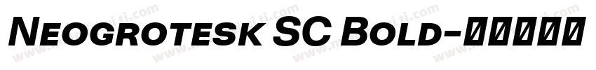 Neogrotesk SC Bold字体转换